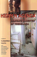 Hidden Agenda: U.S./NATO Takeover of Yugoslavia