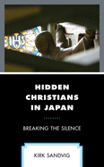 Hidden Christians in Japan: Breaking the Silence