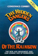 Hidden Dangers of the Rainbow - Cumbey, Constance, and Rigsbee, Ron