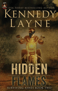 Hidden Flames: Surviving Ashes, Book Two