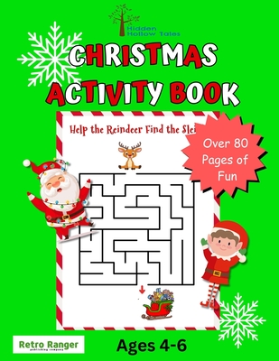 Hidden Hollow Tales Christmas Activity Book Ages 4 to 6 - Murphy, Michael J (Editor)