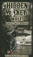 Hidden Mickey 3: Wolf! the Legend of Tom Sawyer's Island