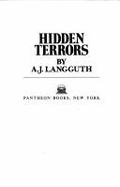Hidden Terrors - Langguth, A J