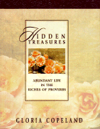 Hidden Treasures: Abundant Living in the Riches of Proverbs