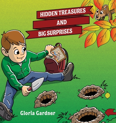 Hidden Treasures and Big Surprises - Gardner, Gloria