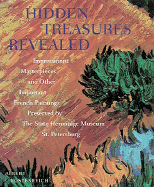 Hidden Treasures Revealed: Impressionist Masterpieces and Other Important French Paint... - Kostenevich, Albert