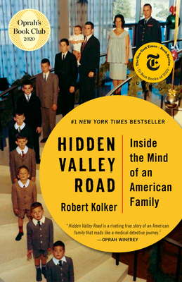 Hidden Valley Road: Inside the Mind of an American Family - Kolker, Robert
