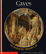 Hidden World: Caves - Delafosse, Claude Jeunesse