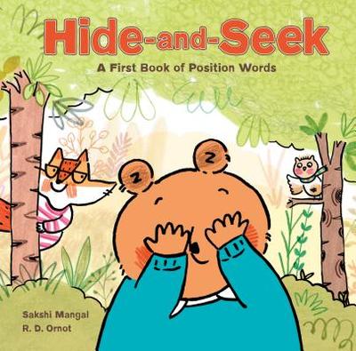 Hide-And-Seek: A First Book of Position Words - Ornot, R D