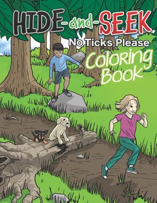 Hide-and-Seek: No Ticks, Please Coloring Book - Fox, Nancy, Dr.