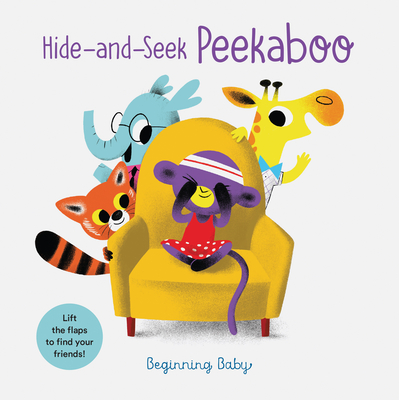 Hide-And-Seek Peekaboo: Beginning Baby - 