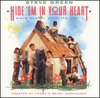 Hide 'em in Your Heart: Bible Memory Melodies, Vol. 2 - Steve Green