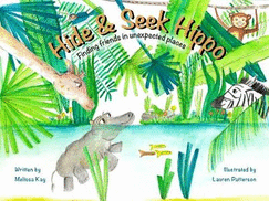 Hide & Seek Hippo: Finding friends in unexpected places