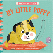 Hide & Slide: My Little Puppy: Board Book with Interactive Sliders for Little Ones