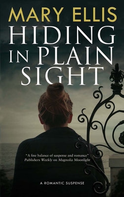 Hiding in Plain Sight - Ellis, Mary