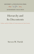 Hierarchy and Its Discontents