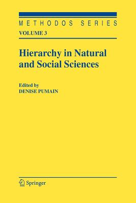 Hierarchy in Natural and Social Sciences - Pumain, Denise (Editor)