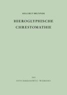 Hieroglyphische Chrestomathie
