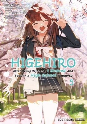 Higehiro Volume 5: After Being Rejected, I Shaved and Took in a High School Runaway - Shimesaba, and Adachi, Imaru