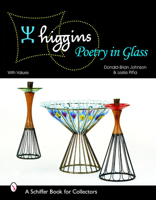 Higgins: Poetry in Glass - Johnson, Donald-Brian