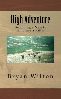 High Adventure - Wilton, Bryan