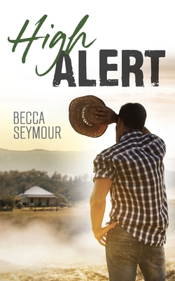 High Alert - Seymour, Becca