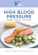 High Blood Pressure: Food, Facts, Recipes