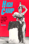 High Camp: A Gay Guide to Camp and Cult Films