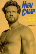 High Camp: A Gay Guide to Canp and Cult Films - Roen, Paul