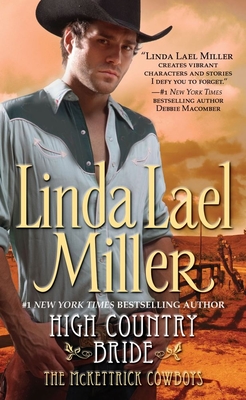 High Country Bride, 1 - Miller, Linda Lael