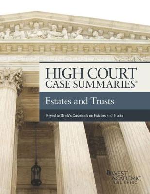 High Court Case Summaries, Estates and Trusts - Staff, Publisher's Editorial