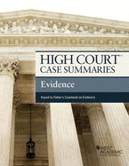 High Court Case Summaries on Evidence, Keyed to Fisher
