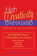 High Creativity Unmasked: Persons & Civilizations: The Gam