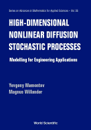 High-Dimensional Nonlinear Diffusion Stochastic Processes