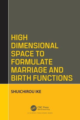 High Dimensional Space to Formulate Marriage and Birth Functions - Ike, Shuichirou