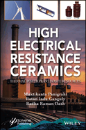 High Electrical Resistance Ceramics: Thermal Power Plant Waste Resources