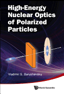 High-Energy Nuclear Optics of Polarized Particles