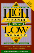 High Finance on a Low Budget - Skousen, Mark, and Skousen, Jo Ann