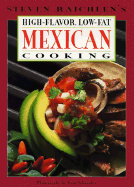 High-Flavor, Low-Fat Mexican Cooking - 