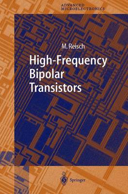 High-Frequency Bipolar Transistors - Reisch, Michael, PH.D.