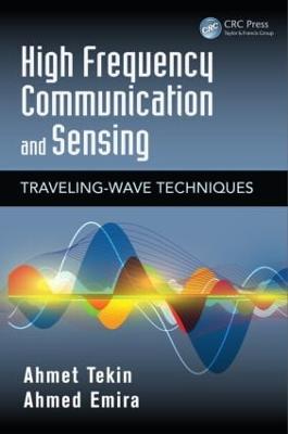 High Frequency Communication and Sensing: Traveling-Wave Techniques - Tekin, Ahmet, and Emira, Ahmed