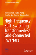 High-Frequency Soft-switching Transformerless Grid-Connected Inverters