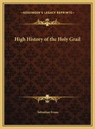 High History of the Holy Grail