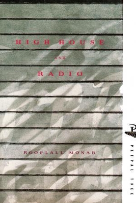 High House and Radio - Motilal Monar, Rooplall