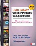 High-Impact Writing Clinics: 20 Projectable Lessons for Building Literacy Across Content Areas