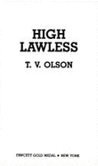 High Lawless - Olsen, T V