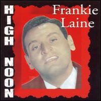 High Noon [Rex] - Frankie Laine
