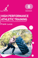 High Performance Athletic Training