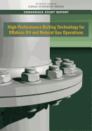 High-Performance Bolting Technology for Offshore Oil and Natural Gas Operations