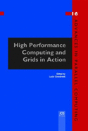 High Performance Computing and Grids in Action - Grandinetti, Lucio (Editor)